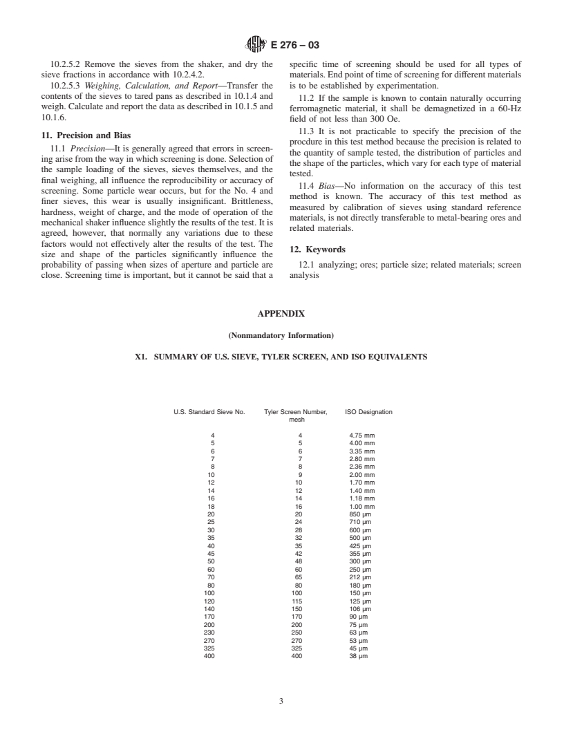 ASTM E276-03 - Standard Test Method for Particle Size or Screen Analysis at No. 4 (4.75-mm) Sieve and Finer for Metal-Bearing Ores and Related Materials