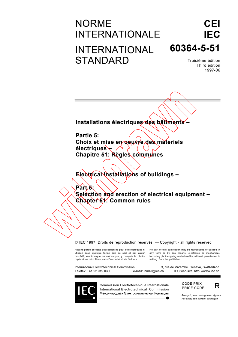 IEC 60364-5-51:1997 - Electrical installations of buildings - Part 5: Selection and erection of electrical equipment - Chapter 51: Common rules
Released:5/30/1997
Isbn:2831839068