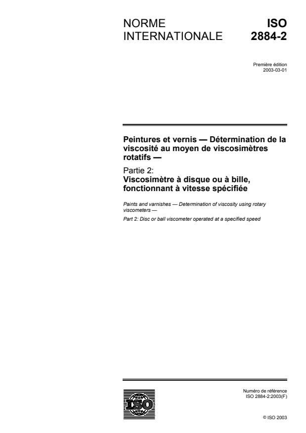 ISO 2884-2:2003 - Peintures et vernis -- Détermination de la viscosité au moyen de viscosimetres rotatifs