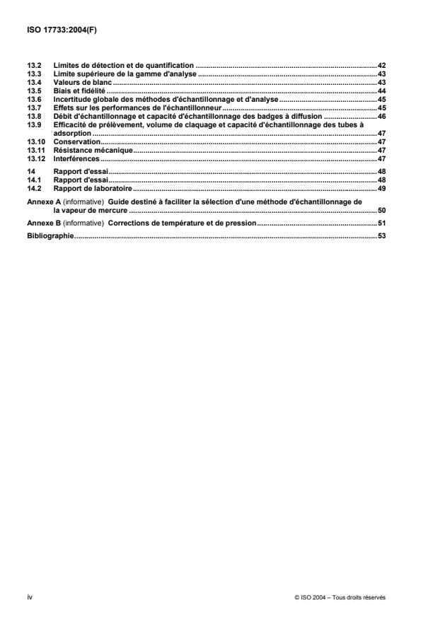 ISO 17733:2004 ISO 17733:2004 - Air des lieux de travail -- Détermination du mercure et des composés minéraux de mercure -- Méthode par spectrométrie d'absorption atomique ou spectrométrie de fluorescence atomique de la vapeur froide - Page 4 preview