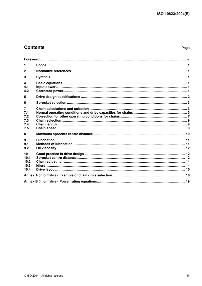 ISO 10823:2004 - Guidelines for the selection of roller chain drives
Released:2/2/2004