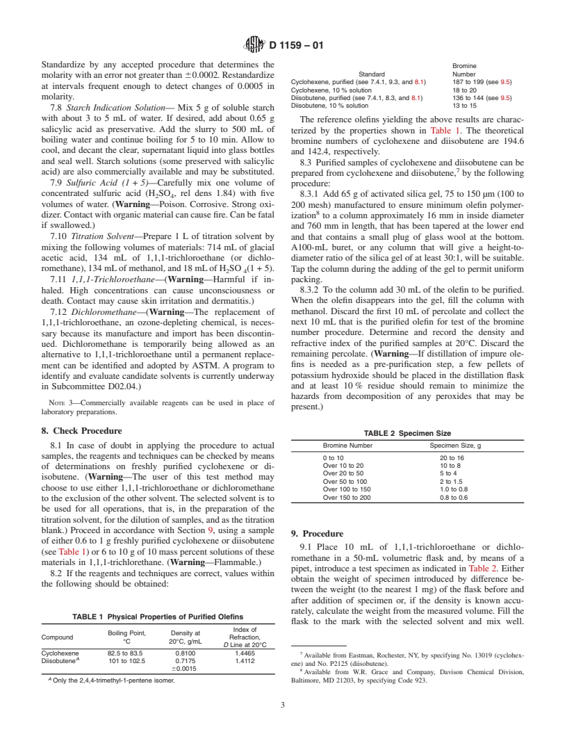 ASTM D1159-01 - Standard Test Method for Bromine Numbers of Petroleum Distillates and Commercial Aliphatic Olefins by Electrometric Titration