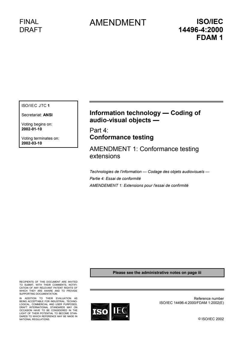 ISO/IEC 14496-4:2000/FDAM 1 - Information technology — Coding of audio-visual objects — Part 4: Conformance testing — Amendment 1: Conformance testing extensions