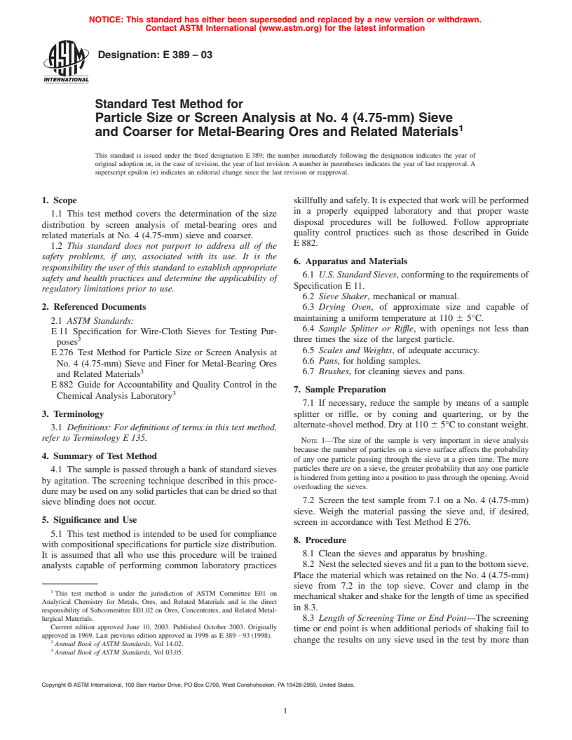 ASTM E389-03 - Standard Test Method for Particle Size or Screen Analysis at No. 4 (4.75-mm) Sieve and Coarser for Metal-Bearing Ores and Related Materials