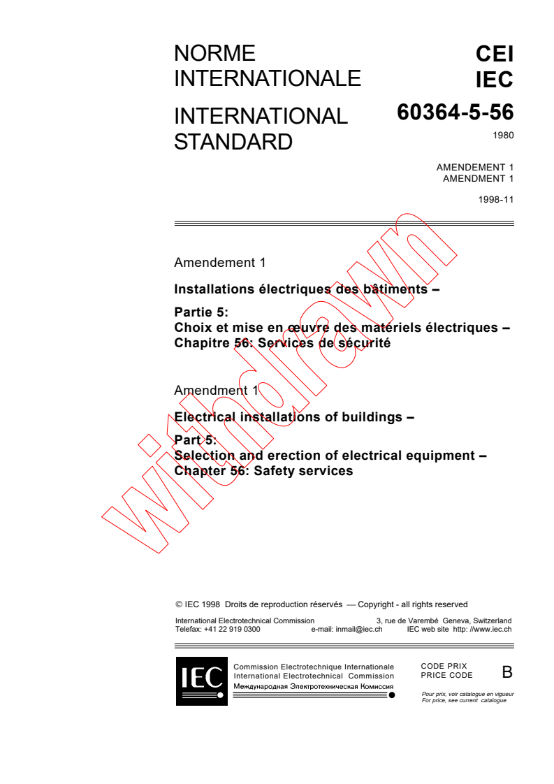 IEC 60364-5-56:1980/AMD1:1998 - Amendment 1 - Electrical installations of buildings. Part 5: Selection and erection of electrical equipment. Chapter 56: Safety services
Released:11/6/1998
Isbn:2831845726