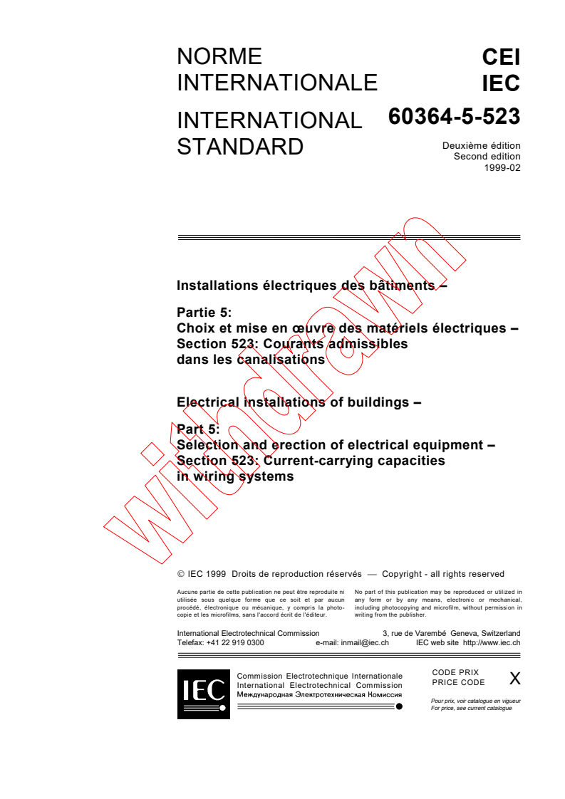 IEC 60364-5-523:1999 - Electrical installations of buildings - Part 5: Selection and erection of electrical equipment - Section 523: Current-carrying capacities in wiring systems
Released:2/19/1999
Isbn:2831846730