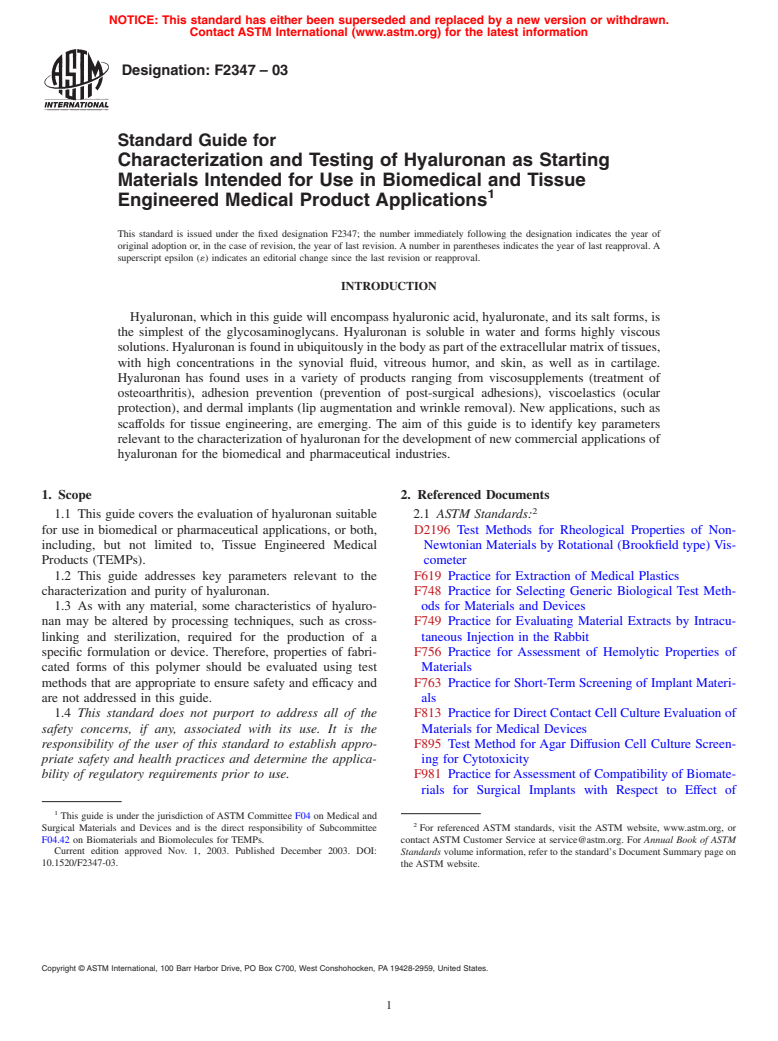 ASTM F2347-03 - Standard Guide for Characterization and Testing of Hyaluronan as Starting Materials Intended for Use in Biomedical and Tissue Engineered Medical Product Applications