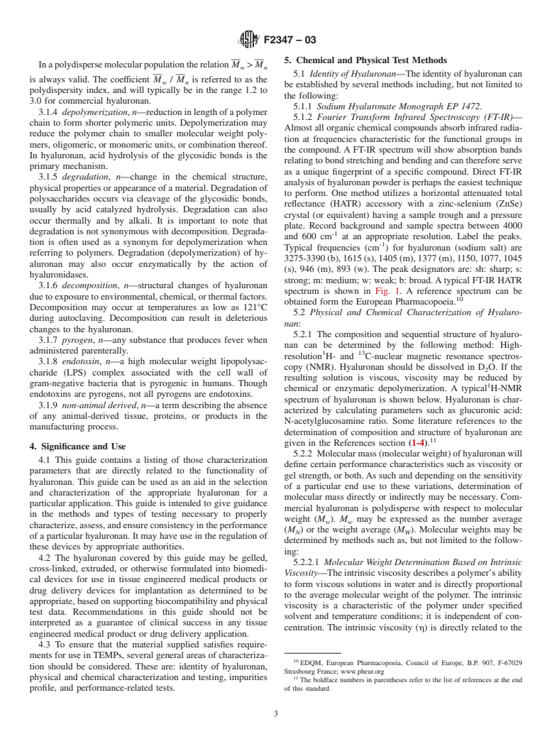 ASTM F2347-03 - Standard Guide for Characterization and Testing of Hyaluronan as Starting Materials Intended for Use in Biomedical and Tissue Engineered Medical Product Applications