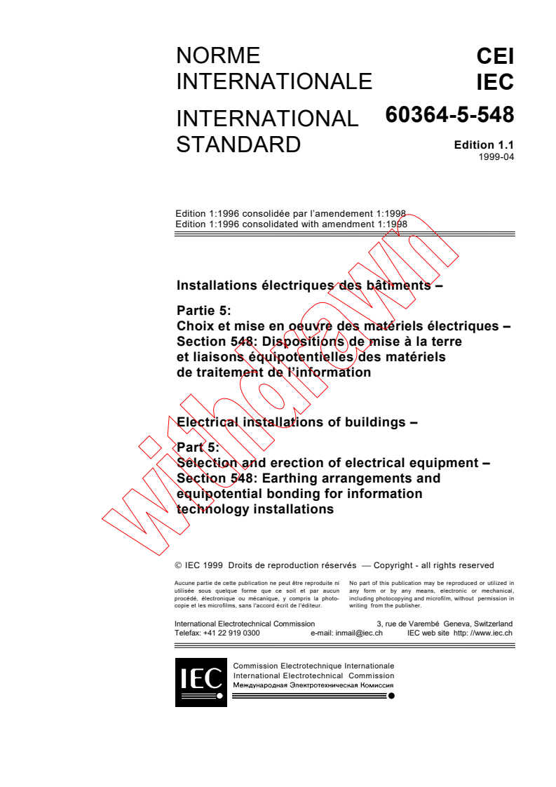 IEC 60364-5-548:1996+AMD1:1998 CSV - Electrical installations of buildings - Part 5: Selection and erection of electrical equipment - Section 548: Earthing arrangements and equipotential bonding for information technology installations
Released:4/28/1999
Isbn:2831847435