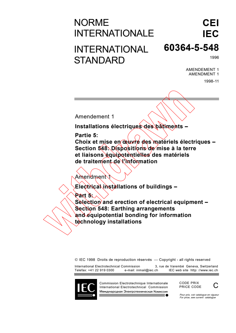 IEC 60364-5-548:1996/AMD1:1998 - Amendment 1 - Electrical installations of buildings - Part 5: Selection and erection of electrical equipment - Section 548: Earthing arrangements and equipotential bonding for information technology installations
Released:11/13/1998
Isbn:2831845548
