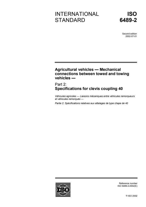 ISO 6489-2:2002 - Agricultural vehicles -- Mechanical connections between towed and towing vehicles