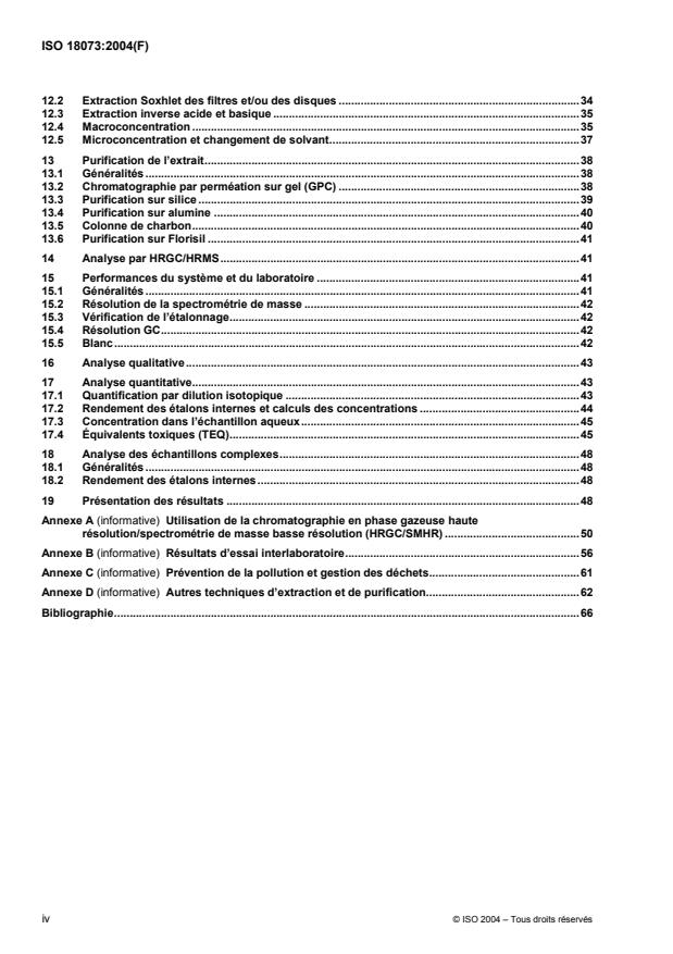 ISO 18073:2004 ISO 18073:2004 - Qualité de l'eau -- Dosage des dioxines et furanes tétra- a octachlorés -- Méthode par dilution d'isotopes HRGC/SMHR - Page 4 preview