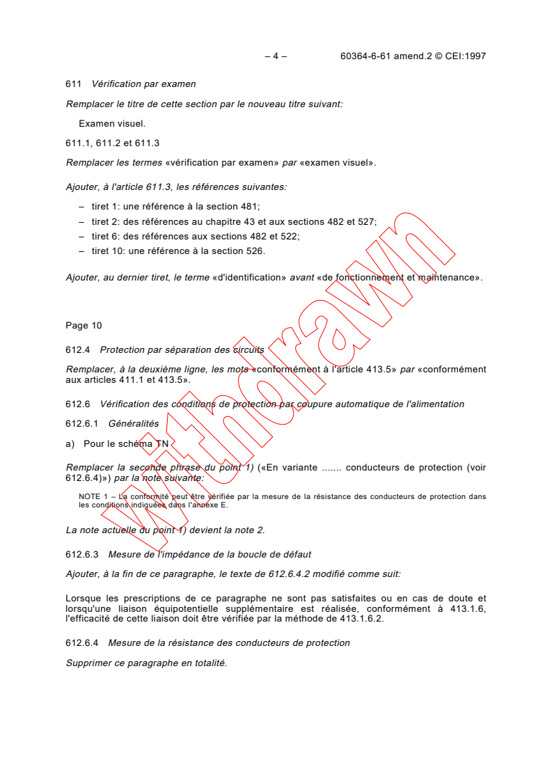 IEC 60364-6-61:1986/AMD2:1997 IEC 60364-6-61:1986/AMD2:1997 - Amendment 2 - Electrical installations of buildings. Part 6: Verification. Chapter 61: Initial verification
Released:8/26/1997
Isbn:2831839904 - Page 4 preview