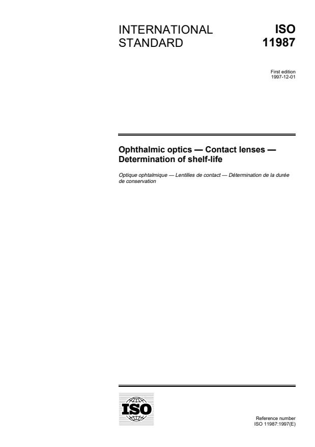 ISO 11987:1997 - Ophtalmic optics -- Contact lenses -- Determination of shelf-life