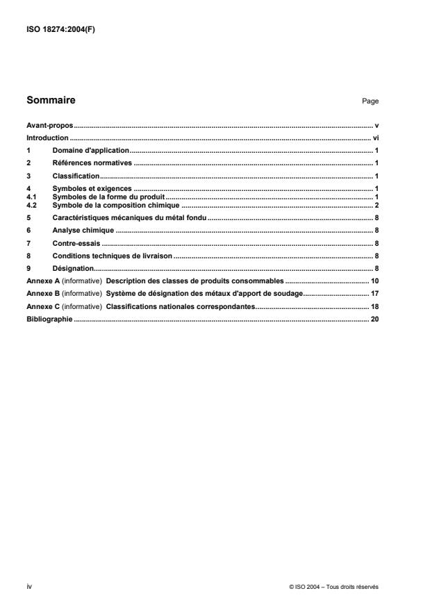 ISO 18274:2004 ISO 18274:2004 - Produits consommables pour le soudage -- Fils-électrodes et feuillards, fils et baguettes pour le soudage par fusion du nickel et des alliages de nickel -- Classification - Page 4 preview