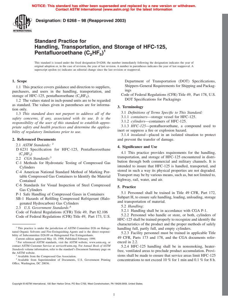 ASTM D6268-98(2003) - Standard Practice for Handling, Transportation, and Storage of HFC-125, Pentafluoroethane (C<sub>2</sub>HF<sub>5</sub>)