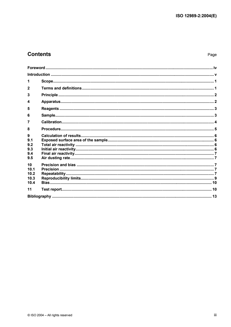 ISO 12989-2:2004 - Carbonaceous materials used in the production of aluminium — Baked anodes and sidewall blocks — Determination of the reactivity to air — Part 2: Thermogravimetric method
Released:5/21/2004