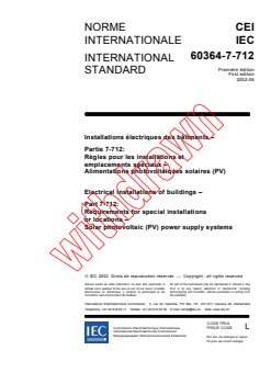 IEC 60364-7-712:2002 IEC 60364-7-712:2002 - Electrical installations of buildings - Part 7-712: Requirements for special installations or locations - Solar photovoltaic (PV) power supply systems
Released:5/22/2002
Isbn:2831863465 - Page 3 preview