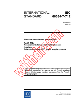 IEC 60364-7-712:2002 IEC 60364-7-712:2002 - Electrical installations of buildings - Part 7-712: Requirements for special installations or locations - Solar photovoltaic (PV) power supply systems
Released:5/22/2002 - Page 1 preview