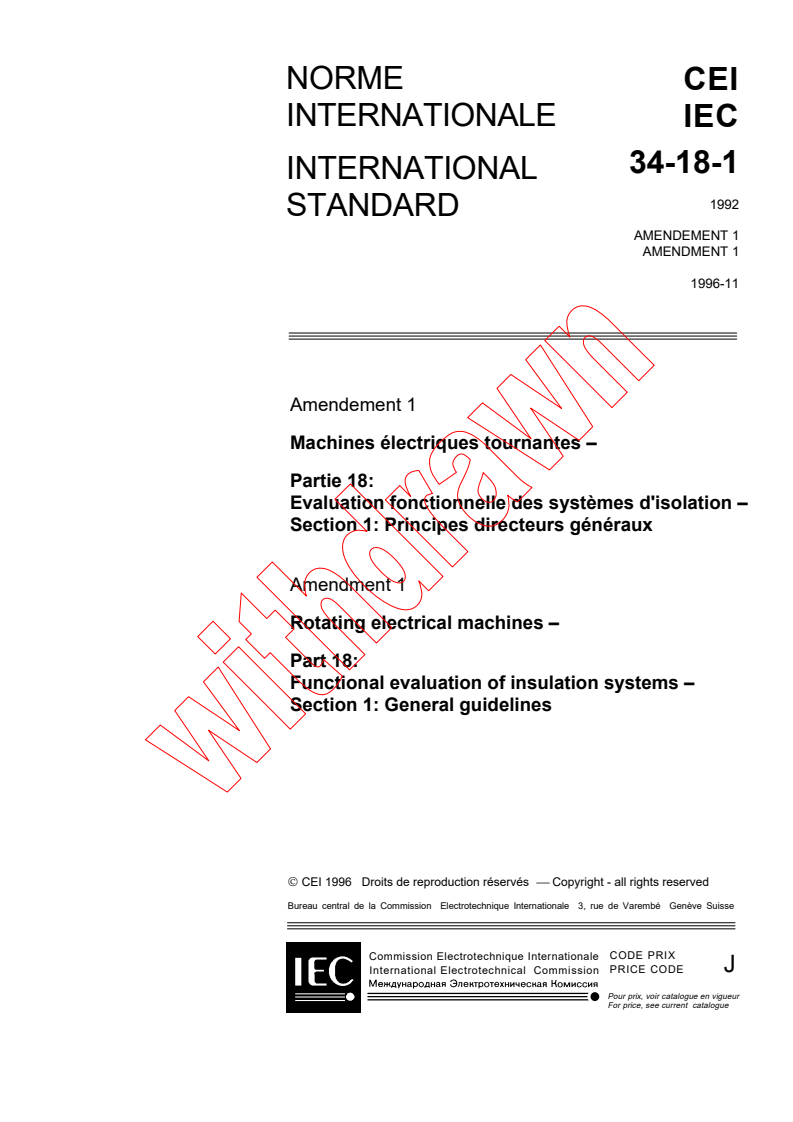 IEC 60034-18-1:1992/AMD1:1996 - Amendment 1 - Rotating electrical machines - Part 18: Functional evaluation of insulation systems - Section 1: General guidelines
Released:11/14/1996