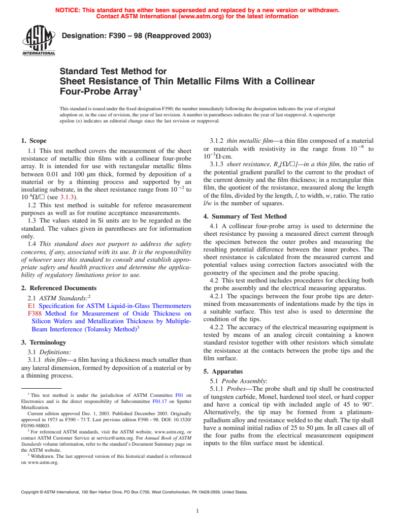 ASTM F390-98(2003) - Standard Test Method for Sheet Resistance of Thin Metallic Films With a Collinear Four-Probe Array