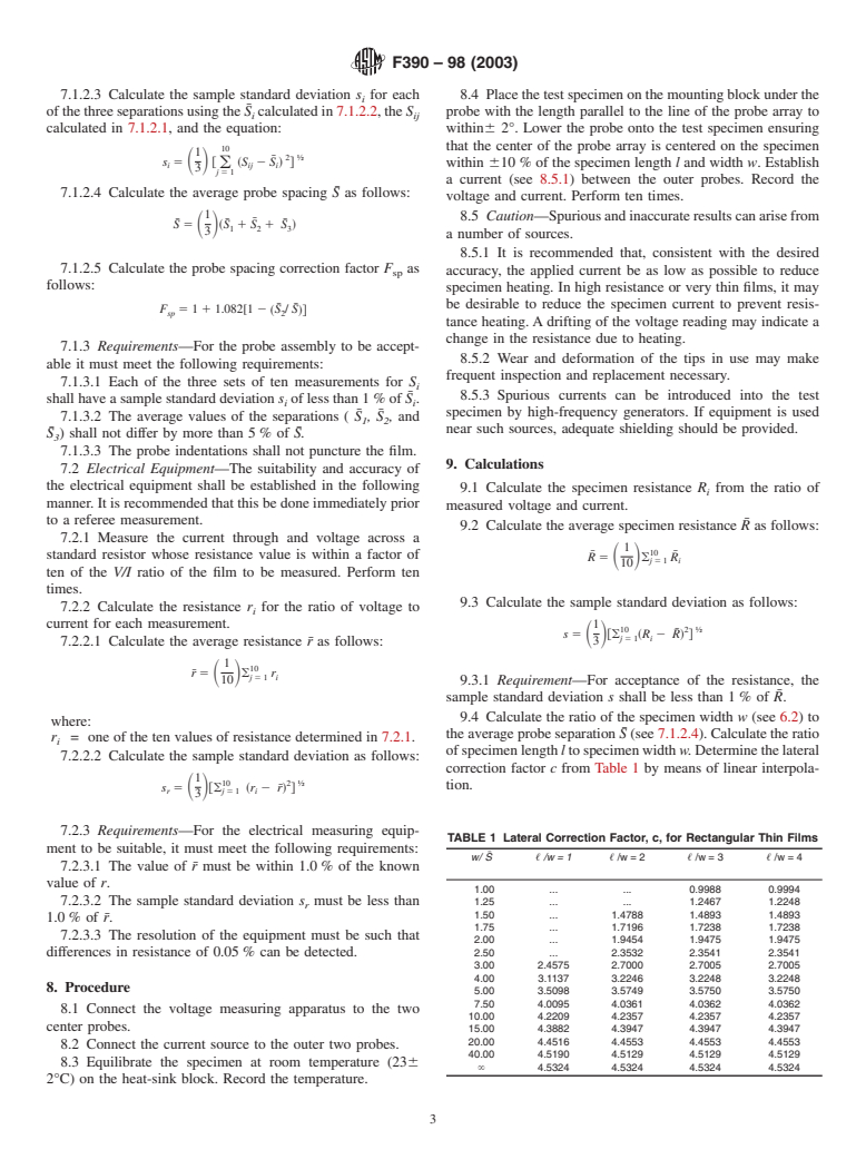 ASTM F390-98(2003) - Standard Test Method for Sheet Resistance of Thin Metallic Films With a Collinear Four-Probe Array