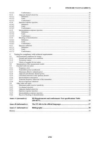 SIST EN 300 113-2 V1.4.2:2010 ETSI EN 300 113-2 V1.4.2 (2009-11) - Electromagnetic compatibility and Radio spectrum Matters (ERM); Land mobile service; Radio equipment intended for the transmission of data (and/or speech) using constant or non-constant envelope modulation and having an antenna connector; Part 2: Harmonized EN covering essential requirements of article 3.2 of the R&TTE Directive - Page 4 preview