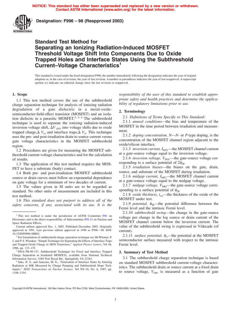 ASTM F996-98(2003) - Standard Test Method for Separating an Ionizing Radiation-Induced MOSFET Threshold Voltage Shift Into Components Due to Oxide Trapped Holes and Interface States Using the Subthreshold Current-Voltage Characteristics