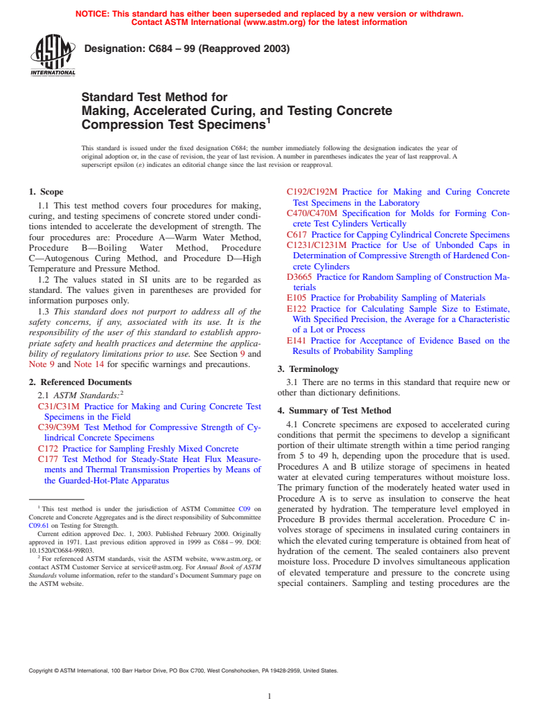 ASTM C684-99(2003) - Standard Test Method for Making, Accelerated Curing, and Testing Concrete Compression Test Specimens (Withdrawn 2012)