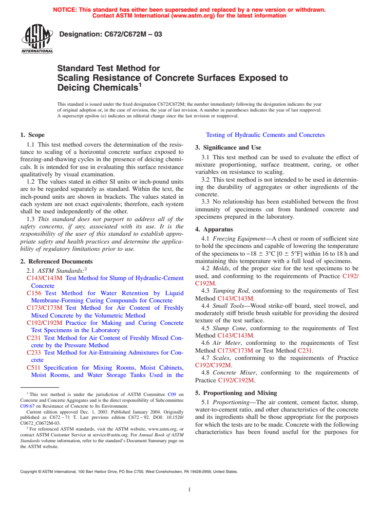 ASTM C672/C672M-03 - Standard Test Method for Scaling Resistance of Concrete Surfaces Exposed to Deicing Chemicals (Withdrawn 2012)