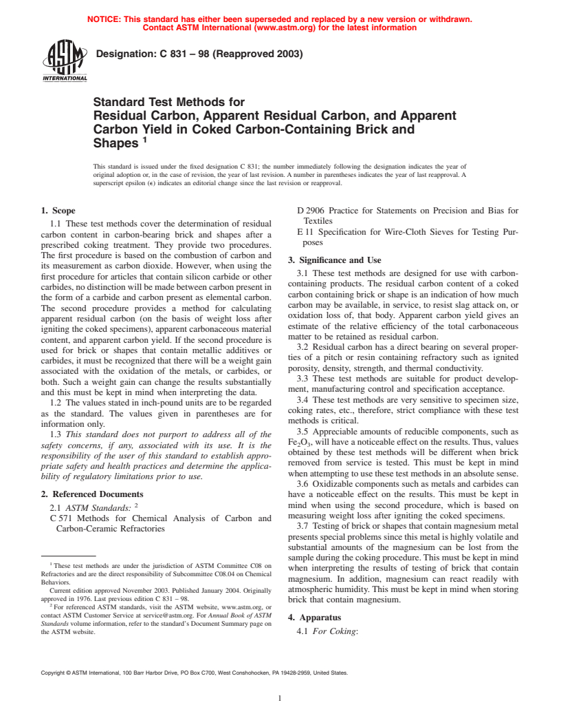 ASTM C831-98(2003) - Standard Test Methods for Residual Carbon, Apparent Residual Carbon, and Apparent Carbon Yield in Coked Carbon-Containing Brick and Shapes