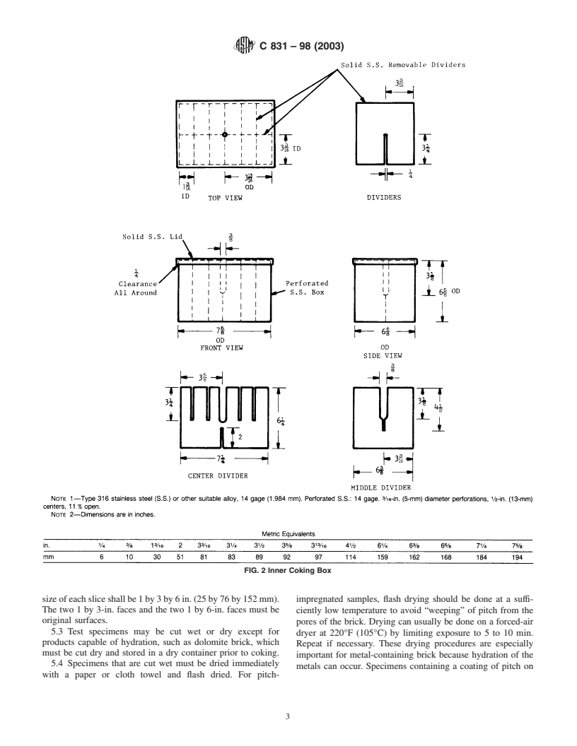 ASTM C831-98(2003) - Standard Test Methods for Residual Carbon, Apparent Residual Carbon, and Apparent Carbon Yield in Coked Carbon-Containing Brick and Shapes