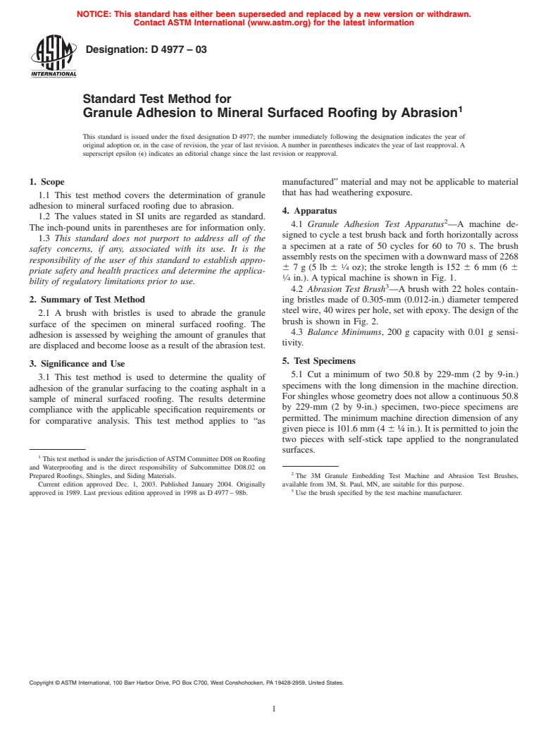 ASTM D4977-03 - Standard Test Method for Granule Adhesion to Mineral Surfaced Roofing by Abrasion