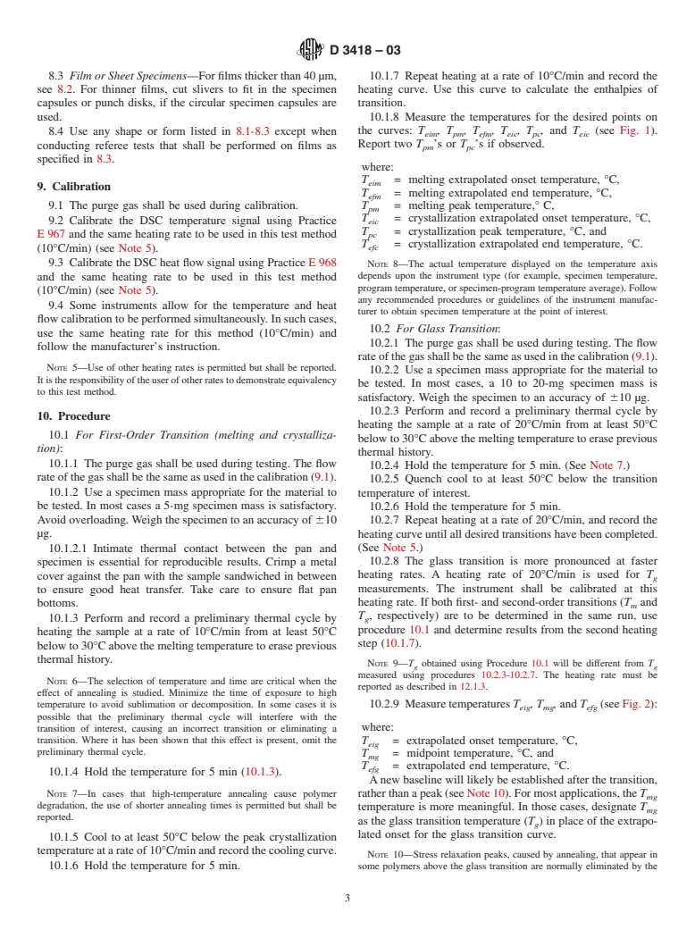 ASTM D3418-03 - Standard Test Method for Transition Temperatures and Enthalpies of Fusion and Crystallization of Polymers by Differential Scanning Calorimetry