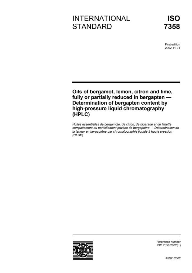 ISO 7358:2002 - Oils of bergamot, lemon, citron and lime, fully or partially reduced in bergapten -- Determination of bergapten content by high-pressure liquid chromatography (HPLC)