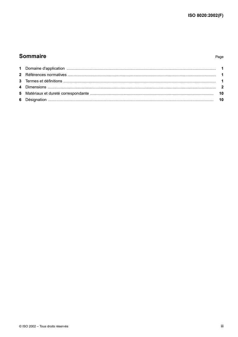 ISO 8020:2002 - Outillage de presse — Poinçons à tête cylindrique et à corps droit ou épaulé
Released:6/27/2002