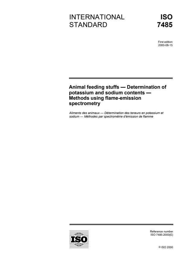 ISO 7485:2000 - Animal feeding stuffs -- Determination of potassium and sodium contents -- Methods using flame-emission spectrometry
