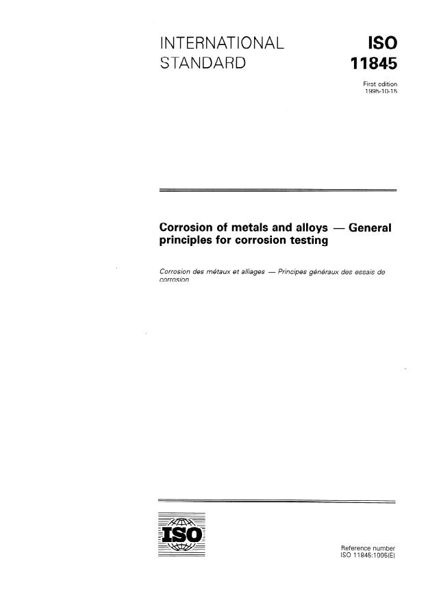 ISO 11845:1995 - Corrosion of metals and alloys -- General principles for corrosion testing