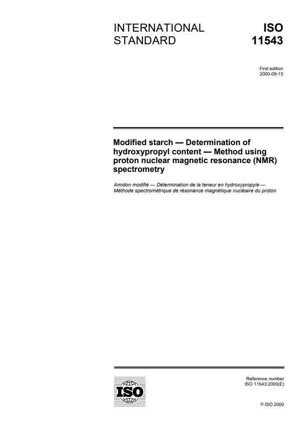ISO 11543:2000 - Modified starch -- Determination of hydroxypropyl content -- Method using proton nuclear magnetic resonance (NMR) spectrometry