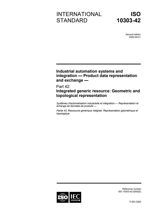 ISO 10303-42:2000 - Industrial automation systems and integration -- Product data representation and exchange