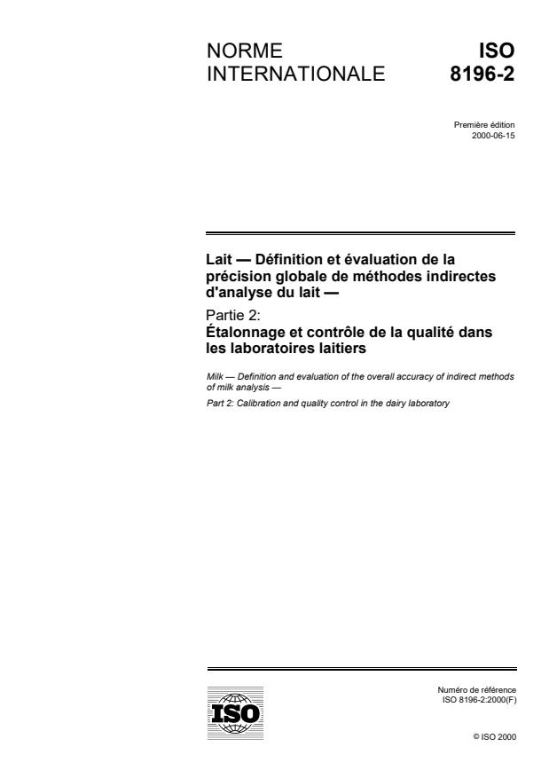 ISO 8196-2:2000 - Lait -- Définition et évaluation de la précision globale de méthodes indirectes d'analyse du lait