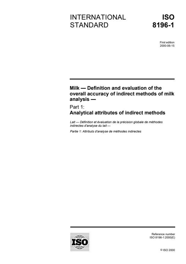 ISO 8196-1:2000 - Milk -- Definition and evaluation of the overall accuracy of indirect methods of milk analysis