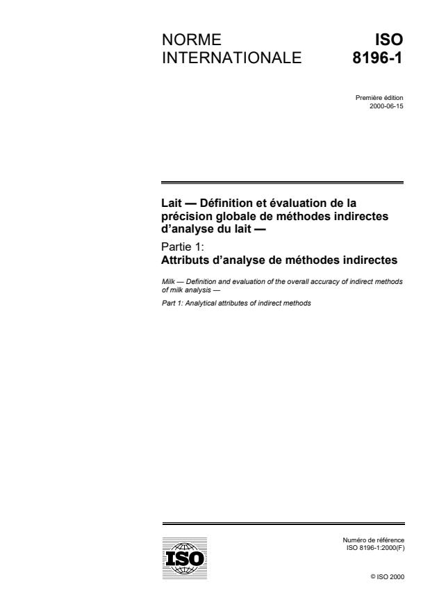 ISO 8196-1:2000 - Lait -- Définition et évaluation de la précision globale de méthodes indirectes d'analyse du lait