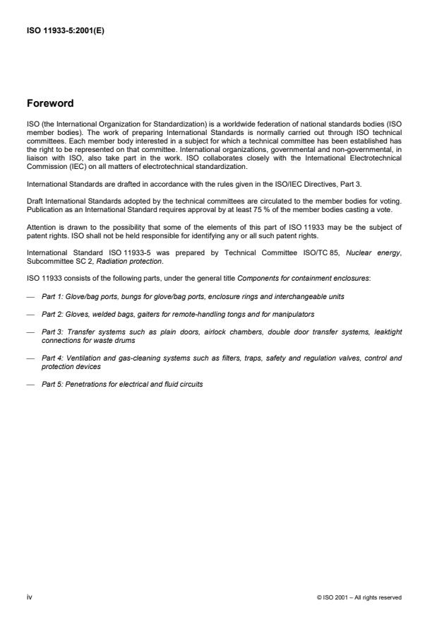 ISO 11933-5:2001 ISO 11933-5:2001 - Components for containment enclosures — Part 5: Penetrations for electrical and fluid circuits
Released:9/27/2001 - Page 4 preview
