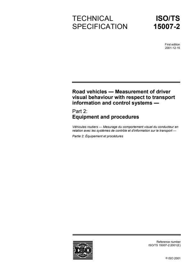 ISO/TS 15007-2:2001 - Road vehicles -- Measurement of driver visual behaviour with respect to transport information and control systems