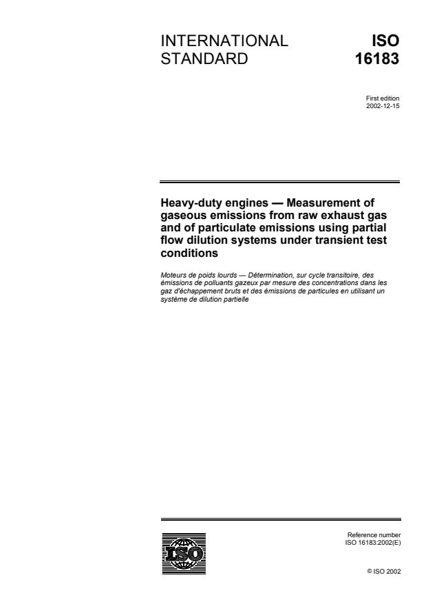ISO 16183:2002 - Heavy duty engines -- Measurement of gaseous emissions from raw exhaust gas and of particulate emissions using partial flow dilution systems under transient test conditions