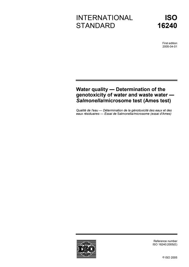 ISO 16240:2005 - Water quality -- Determination of the genotoxicity of water and waste water -- Salmonella/microsome test (Ames test)