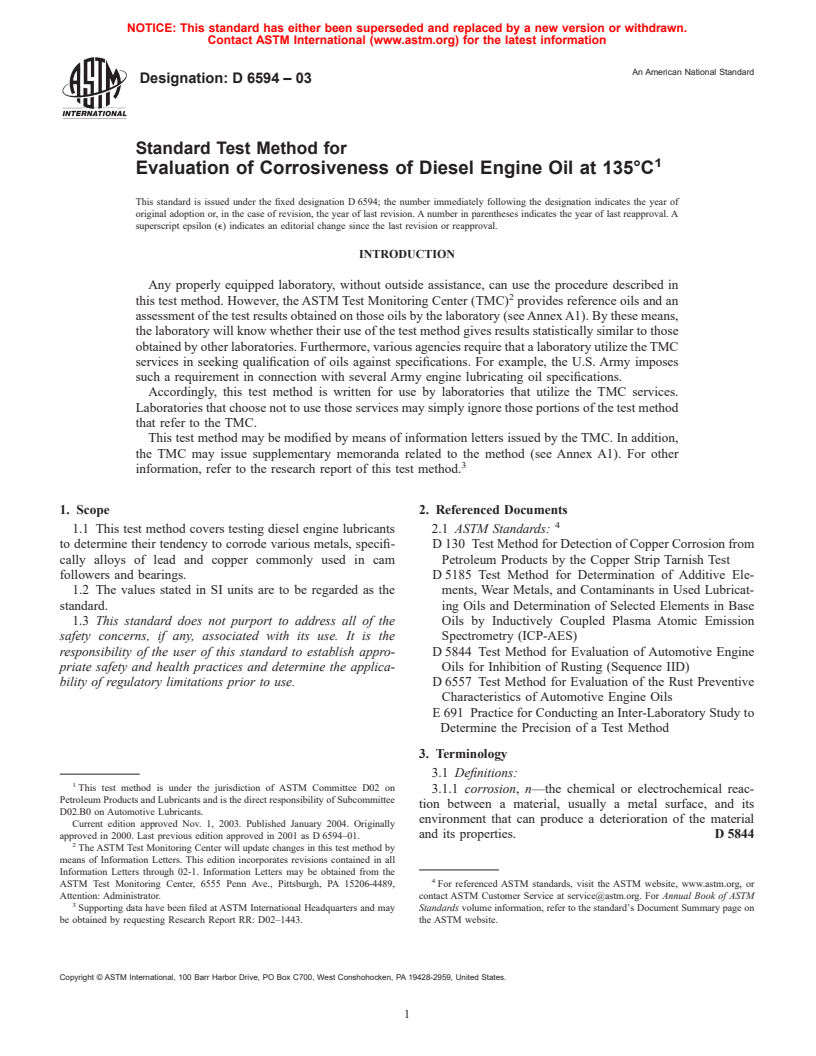 ASTM D6594-03 - Standard Test Method for Evaluation of Corrosiveness of Diesel Engine Oil at 135<sup>o</sup>C