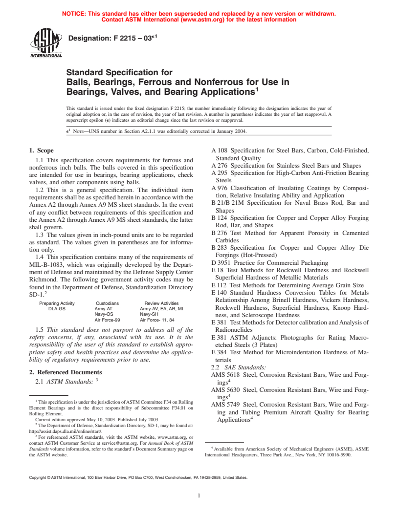 ASTM F2215-03e1 - Standard Specification for Balls, Bearings, Ferrous and Nonferrous for Use in Bearings, Valves, and Bearing Applications