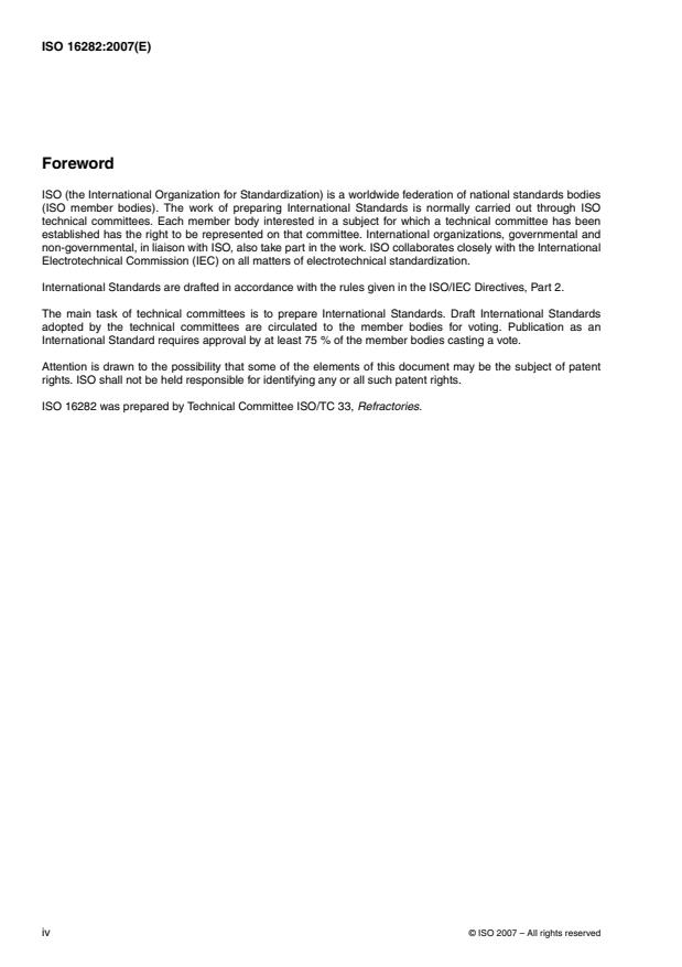 ISO 16282:2007 ISO 16282:2007 - Methods of test for dense shaped refractory products -- Determination of resistance to abrasion at ambient temperature - Page 4 preview